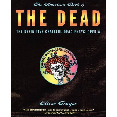 The American Book of the Dead - by  Oliver Trager (Paperback)