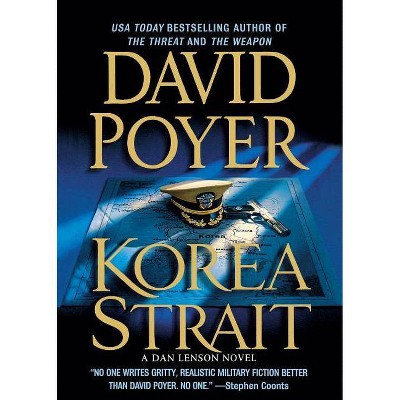 Korea Strait - (Dan Lenson Novels) by  David Poyer (Paperback)