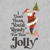 Women's Lost Gods Santa You're Ready for This Jolly T-Shirt - 2 of 4