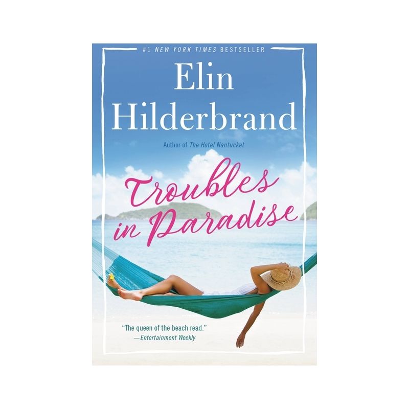 Troubles in Paradise - by Elin Hilderbrand, 1 of 2