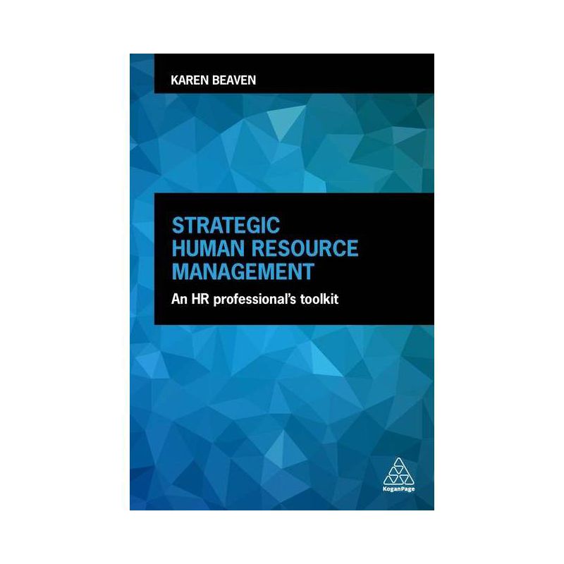 Strategic Human Resource Management - by  Karen Beaven (Paperback), 1 of 2