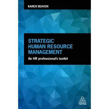Strategic Human Resource Management - by  Karen Beaven (Paperback)