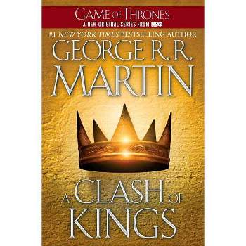 A Clash of Kings ( Song of Ice and Fire) (Reprint) (Paperback) by George R. R. Martin