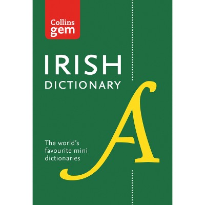 Irish Gem Dictionary - (Collins Gem) 5th Edition by  Collins Dictionaries (Paperback)