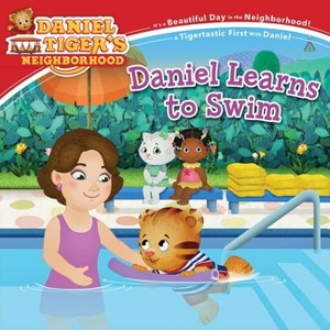 Daniel Learns to Swim - (Daniel Tiger's Neighborhood) (Paperback) - 1 of 1