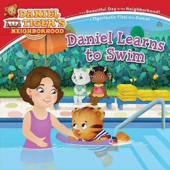 Daniel Learns to Swim - (Daniel Tiger's Neighborhood) (Paperback)