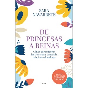 De Princesas a Reinas - by  Sara Navarrete (Paperback) - 1 of 1