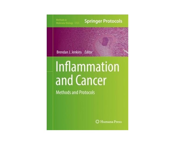 Inflammation and Cancer : Methods and Protocols -  (Hardcover)