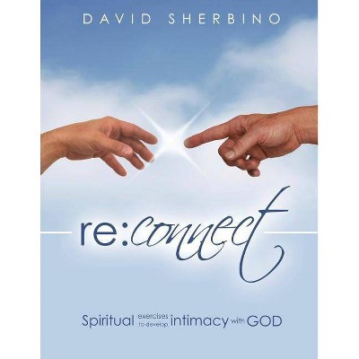 Reconnect - by  David Sherbino (Paperback)