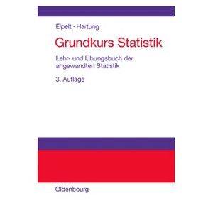 Grundkurs Statistik - 3rd Edition by  Bärbel Elpelt & Joachim Hartung (Hardcover) - 1 of 1