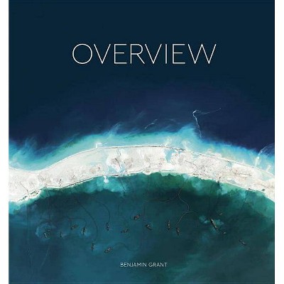 Overview - Annotated by  Benjamin Grant (Hardcover)