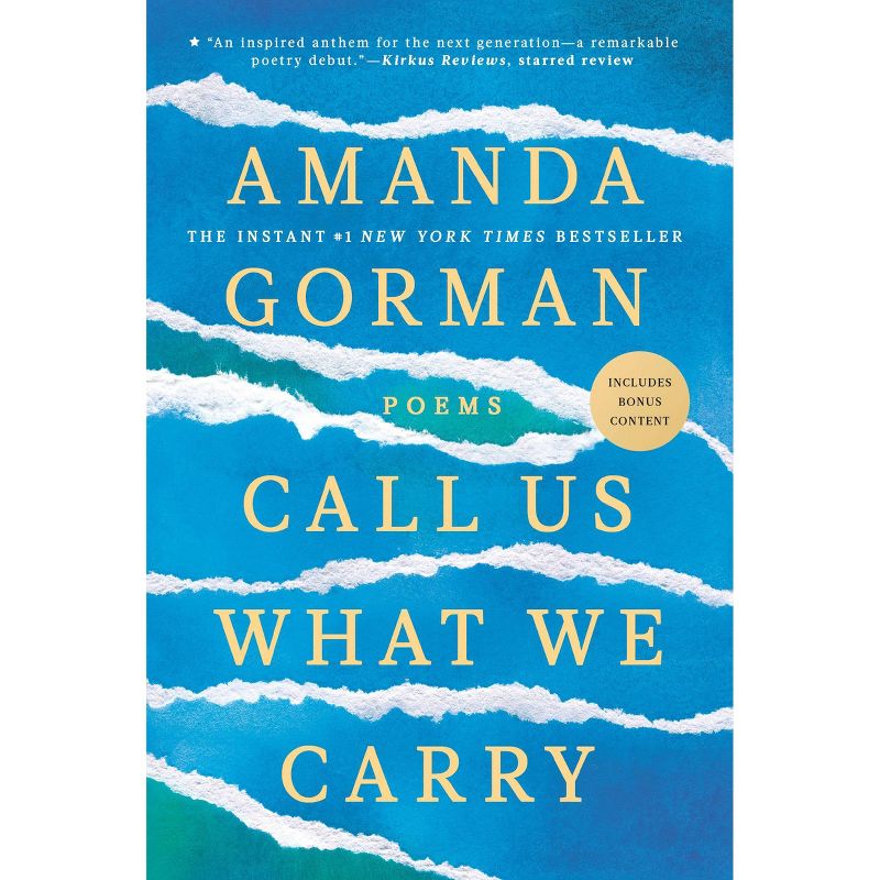 Call Us What We Carry - by Amanda Gorman, 1 of 2