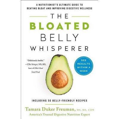 The Bloated Belly Whisperer - by  Tamara Duker Freuman (Paperback)