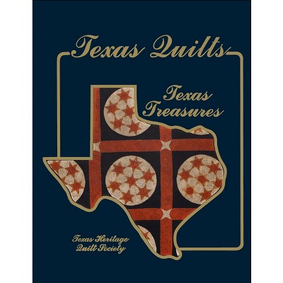 Texas Quilts - (Hardcover)