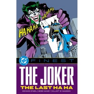 DC Finest: The Joker: The Last Ha Ha - by  Dennis O'Neil & Denny O'Neil & David Reed (Paperback) - 1 of 1