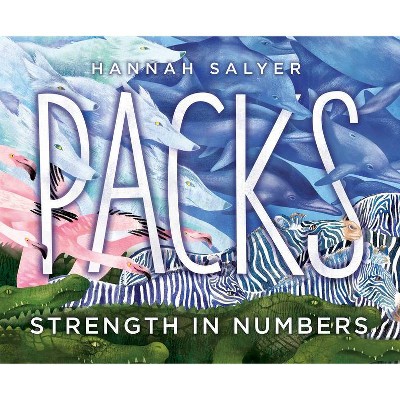 Packs - by  Hannah Salyer (Hardcover)