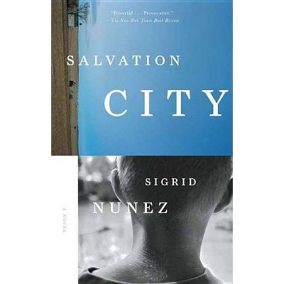 Salvation City - by  Sigrid Nunez (Paperback)