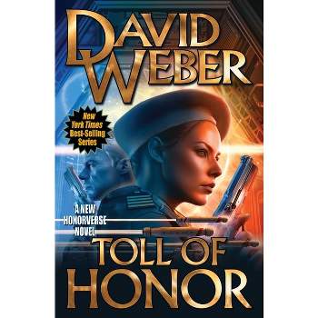 Toll of Honor - (Expanded Honor) by  David Weber (Hardcover)
