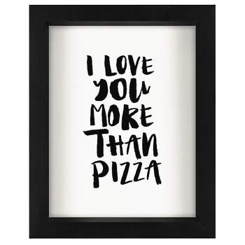 Americanflat Minimalist Motivational I Love You More Than Pizza' By Motivated Type Shadow Box Framed Wall Art Home Decor