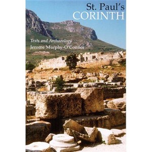 St. Paul's Corinth - (Good News Studies) 3rd Edition by  Jerome Murphy-O'Connor (Paperback) - 1 of 1
