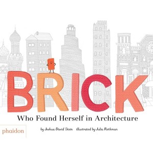 Brick - by  Joshua David Stein (Hardcover) - 1 of 1