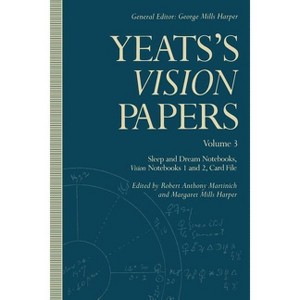 Yeats's Vision Papers - (Yeats's 'Vision' Papers) by  W B Yeats (Paperback) - 1 of 1
