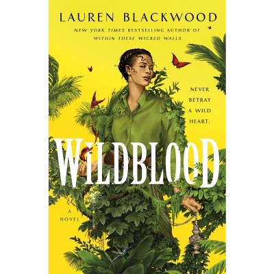 Wildblood - by  Lauren Blackwood (Hardcover)