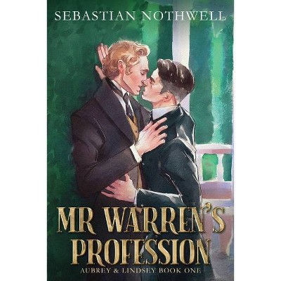 Mr Warren's Profession - (Aubrey & Lindsey) by  Sebastian Nothwell (Paperback)