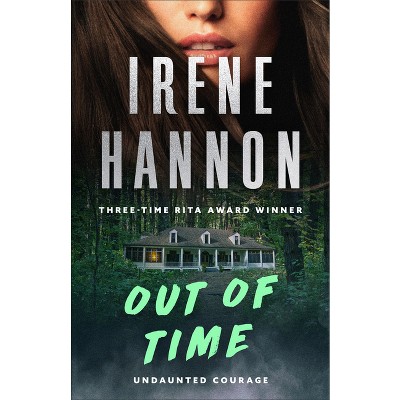 Out of Time - (Undaunted Courage) by Irene Hannon