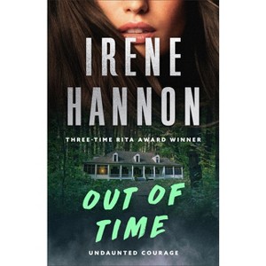 Out of Time - (Undaunted Courage) by Irene Hannon - 1 of 1