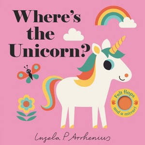 Where's the Unicorn? - by Ingela Arrhenius (Hardcover) - 1 of 1