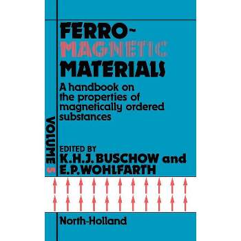 Handbook of Magnetic Materials - by  E P Wohlfarth & K H J Buschow (Hardcover)