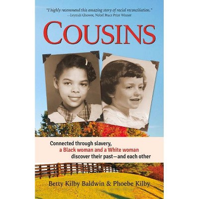 Cousins - by  Betty Kilby Baldwin & Phoebe Kilby (Paperback)