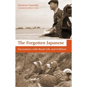 The Forgotten Japanese - (Paperback) - 1 of 1