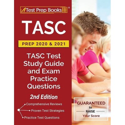 TASC Prep 2020 and 2021 - by  Test Prep Books (Paperback)