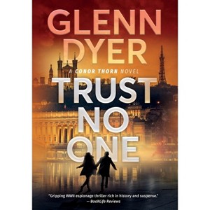 Trust No One - by  Glenn Dyer (Hardcover) - 1 of 1