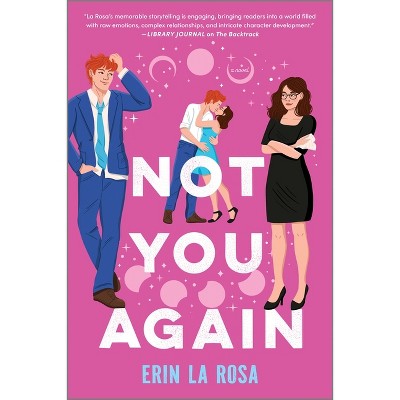 Not You Again - by Erin La Rosa