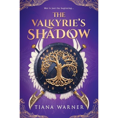 The Valkyrie's Shadow - (Sigrid and the Valkyries) by  Tiana Warner (Hardcover)