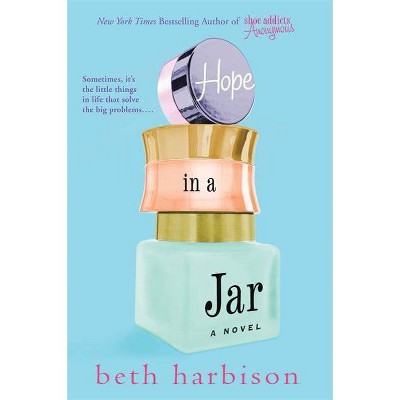 Hope in a Jar - by  Beth Harbison (Paperback)