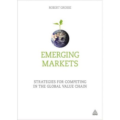 Emerging Markets - by  Robert Grosse (Paperback)