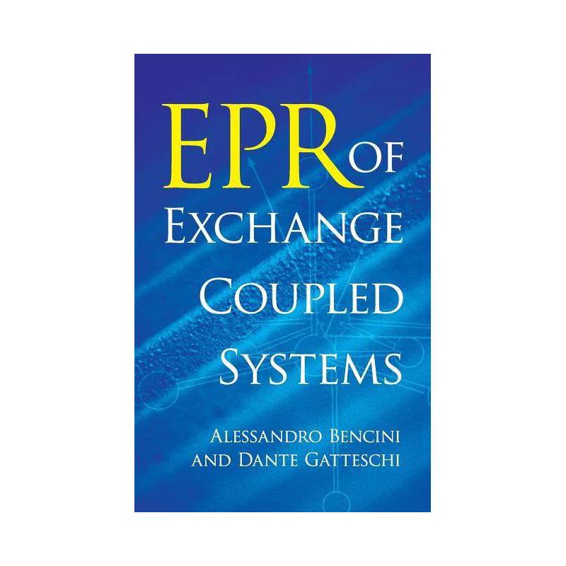 EPR of Exchange Coupled Systems - (Dover Books on Chemistry) by  Alessandro Bencini & Dante Gatteschi (Paperback), 1 of 2