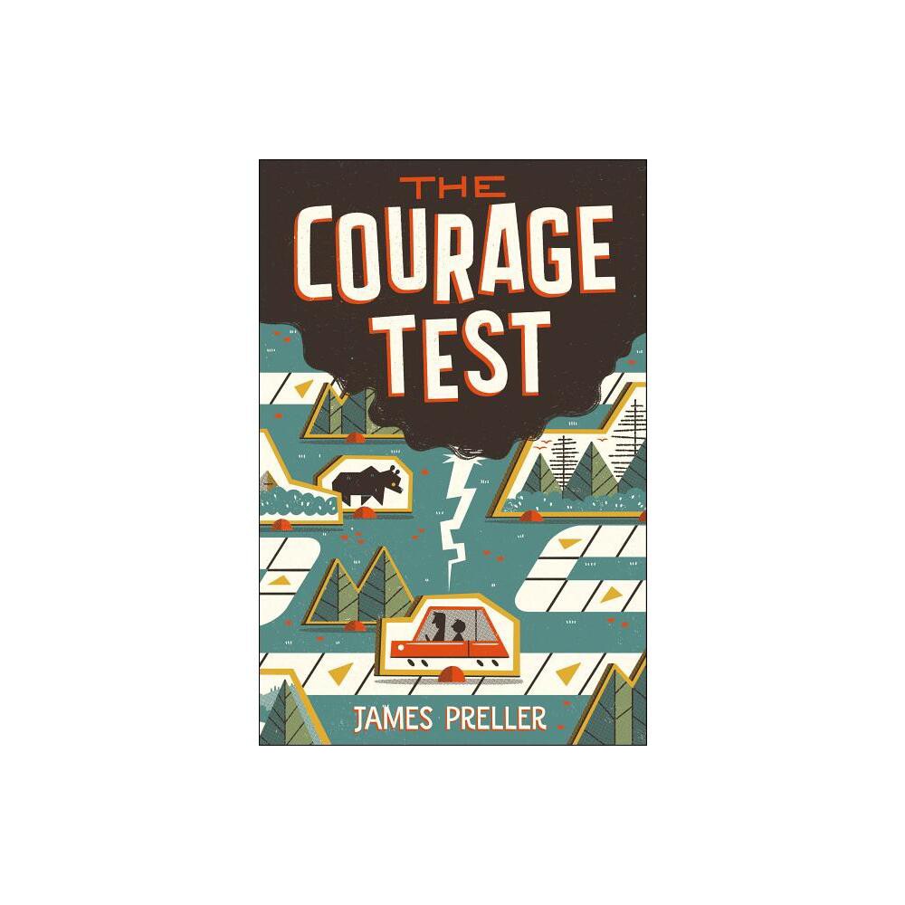 Courage Test - by James Preller (Paperback)