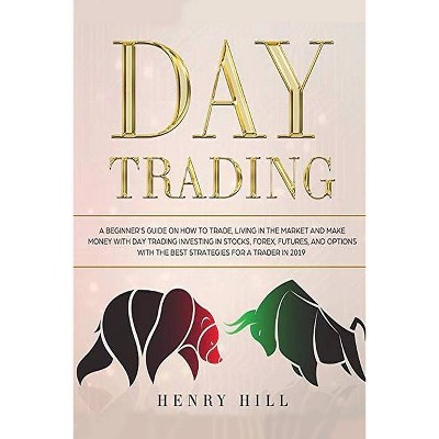 Day Trading - Large Print by  Henry Hill (Paperback)