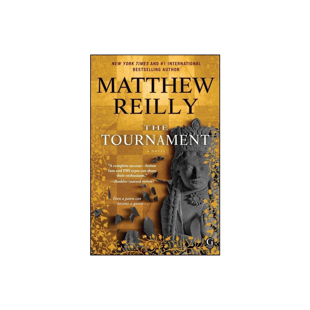 The Tournament - by Matthew Reilly (Paperback)