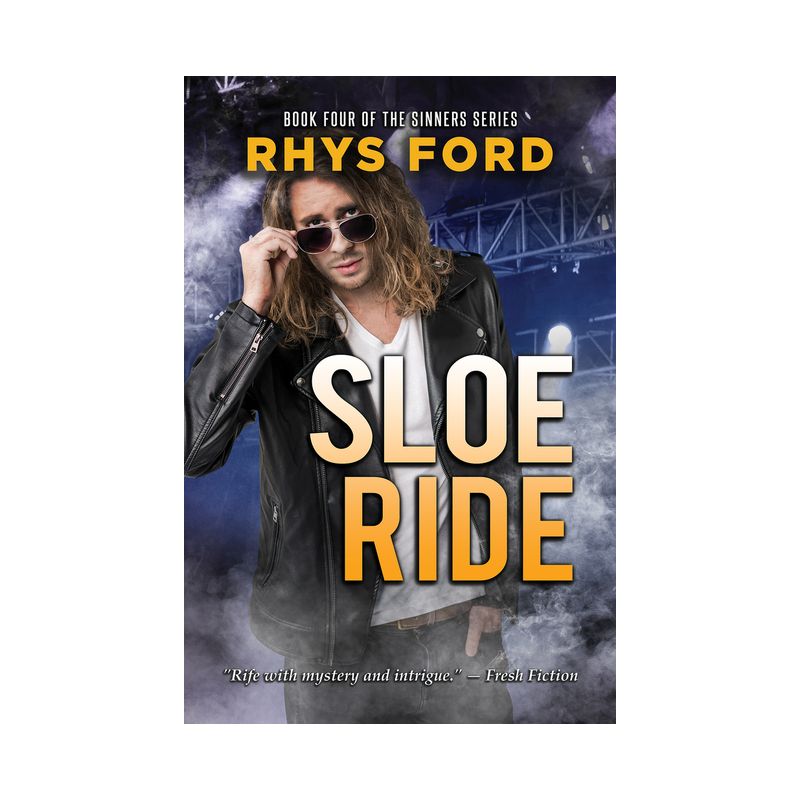 Sloe Ride - (Sinners) by  Rhys Ford (Paperback), 1 of 2