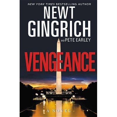 Vengeance - (Major Brooke Grant) by  Newt Gingrich & Pete Earley (Paperback)