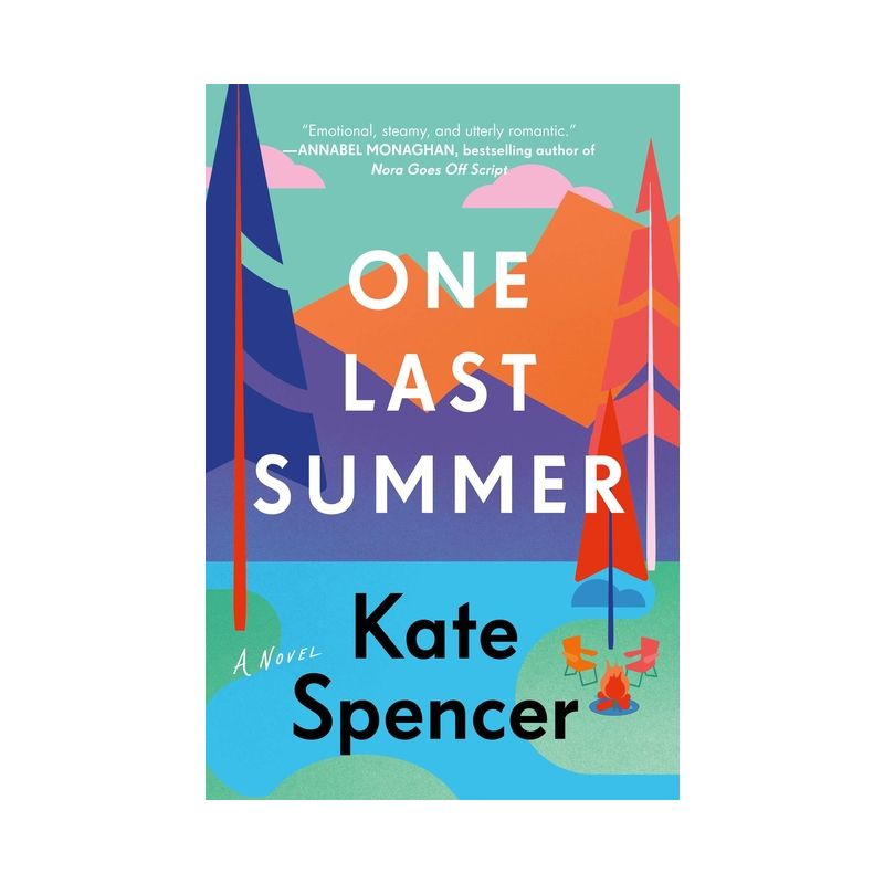 One Last Summer - by  Kate Spencer (Hardcover), 1 of 2