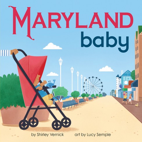 Maryland Baby - (Local Baby Books) by  Shirley Vernick (Board Book) - image 1 of 1