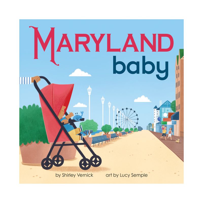 Maryland Baby - (Local Baby Books) by  Shirley Vernick (Board Book), 1 of 2
