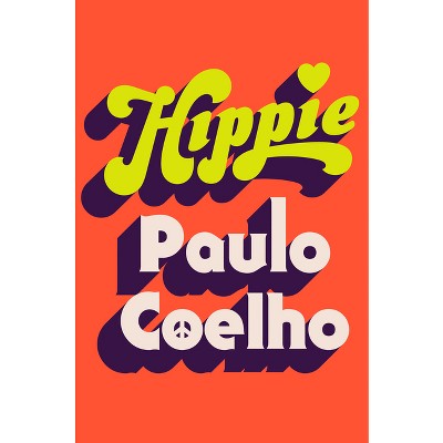 Hippie - by  Paulo Coelho (Hardcover)